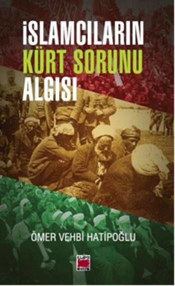 Islamists' Perception of the Kurdish Problem