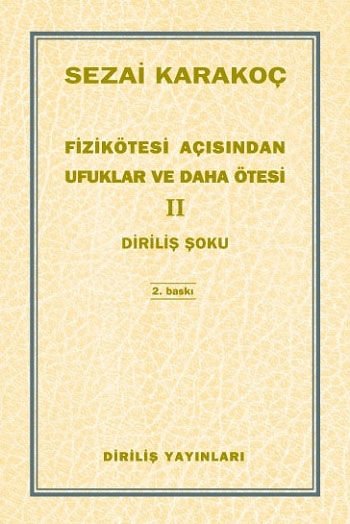 Fizikötesi Açısından Ufuklar ve Daha Ötesi 2