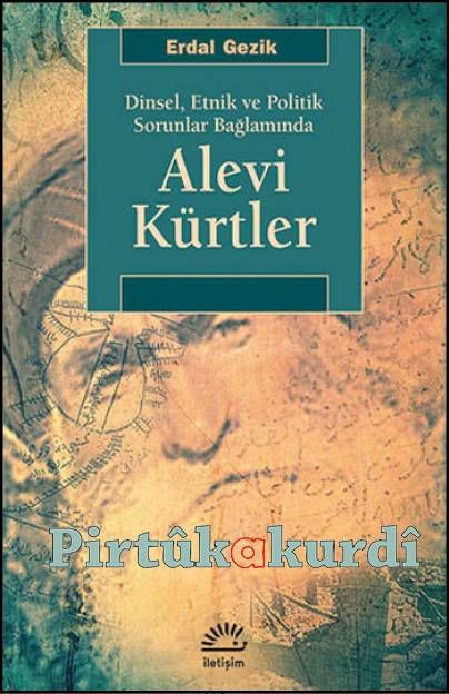 Alevi Kurds - In the Context of Religious, Ethnic and Political Problems