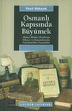 Osmanlı Kapısında Büyümek