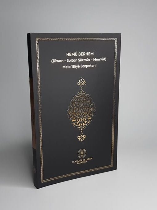 Hemû Berhem - Dîwan - Sultan Şêxmus - Mewlûd - Mela Elîyê Baqustanî