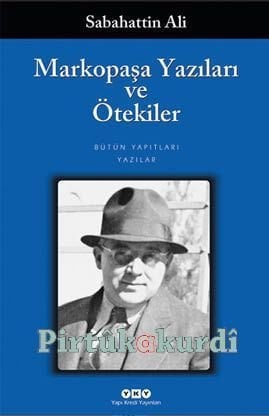 Markopaşa Yazıları ve Ötekiler