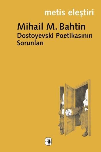 Problems of Dostoevsky's Poetics