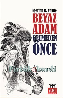 Before the White Man Came
