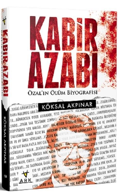 Kabir Azabı-Özalın Ölüm Biyografisi