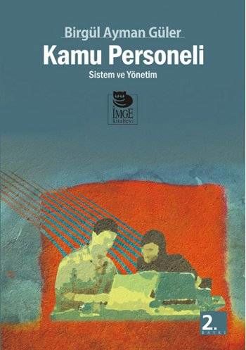 Kamu Personeli - Sistem ve Yönetim