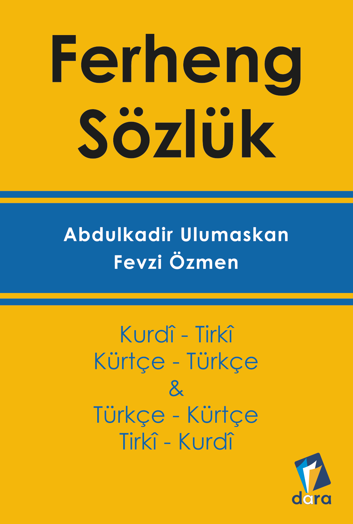 Ferheng - Kurdisch-Wörterbuch (Kurdî - Tirkî & Türkisch - Kurdisch)