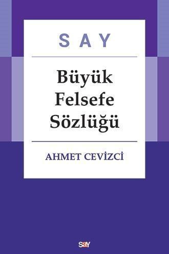 Say Büyük Felsefe Sözlüğü - Ciltli