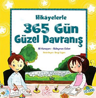 Hikayelerle 365 Gün Güzel Davranış