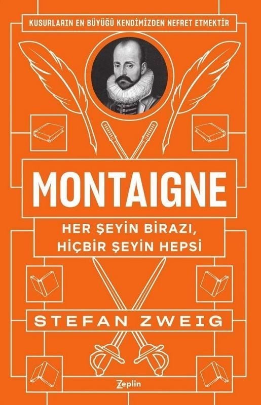 Montaigne-Her Şeyin Birazı,Hiçbir Şeyin Hepsi