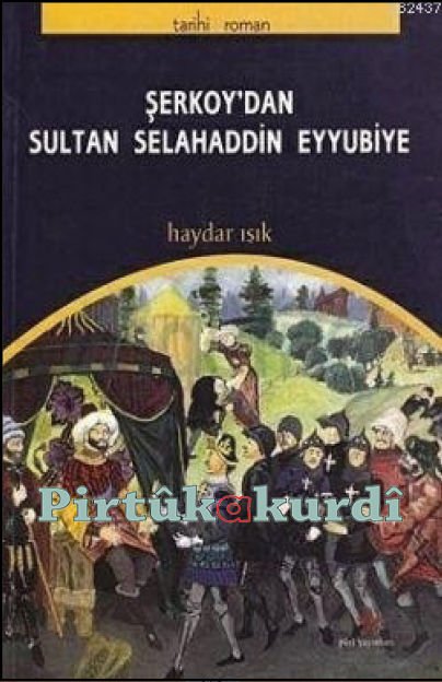 Şerkoy'dan Sultan Selahaddin Eyyubiye