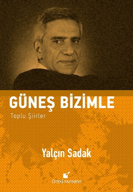 Güneş Bizimle Toplu Şiirler-Ciltli