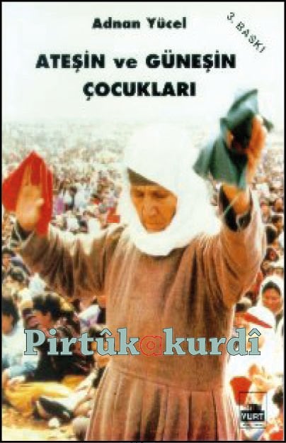 Ateşin ve Güneşin Çocukları