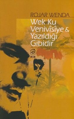 Wek Ku Venivisiye and It Is As It Is Written