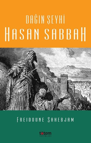 Sheikh of the Mountain Hasan Sabbah