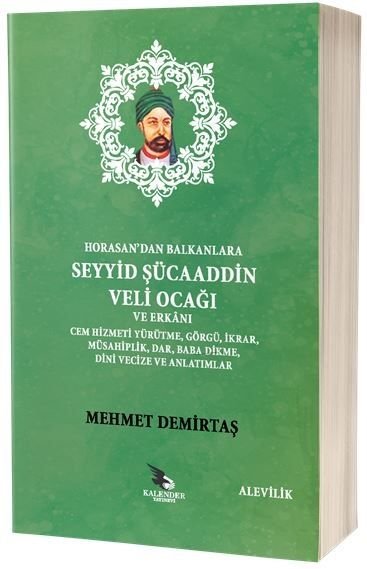 Seyyid Şücaaddin Veli's Lodge and Men from Khorasan to the Balkans