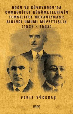 Representation Mechanism of Republican Governments in the East and Southeast: First General Inspectorate 192