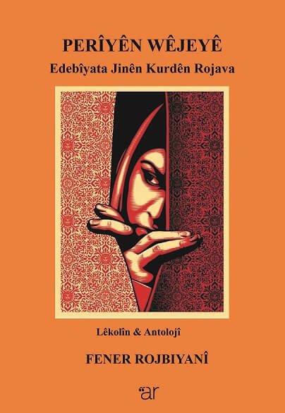 PERÎYÊN WÊJEYÊ - Supporting Literature Kurdên Rojava