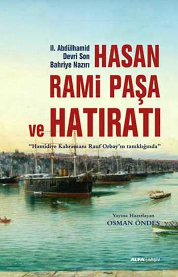 Hasan Rami Pasha and His Memoirs