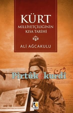 Kürt Milliyetçiliğinin Kısa Tarihi