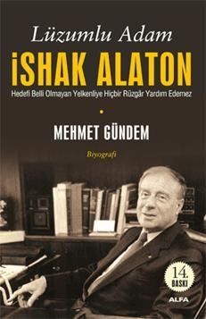 Necessary Man İshak Alaton