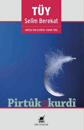 Tüy - Selim Berekat