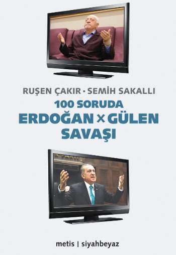 Erdogan-Gülen-Krieg in 100 Fragen
