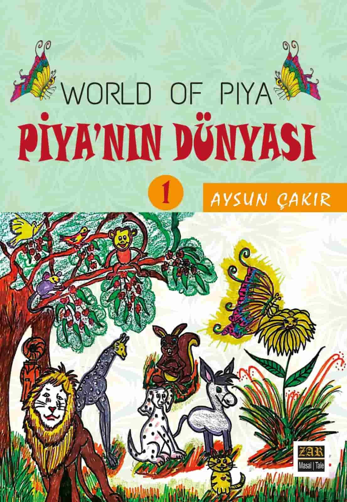 World Of Piya - Piya'nın Dünyası 1
