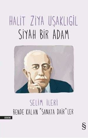 Halit Ziya Uşaklıgil-Siyah Bir Adam