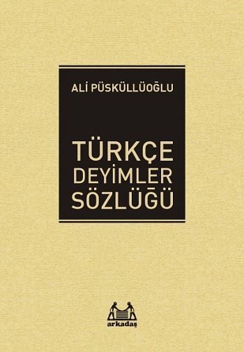 Türkçe Deyimler Sözlüğü