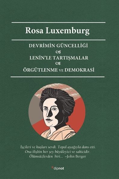 Devrimin Güncelliği - Leninle Tartışmalar Örgütlenme ve Demokrasi