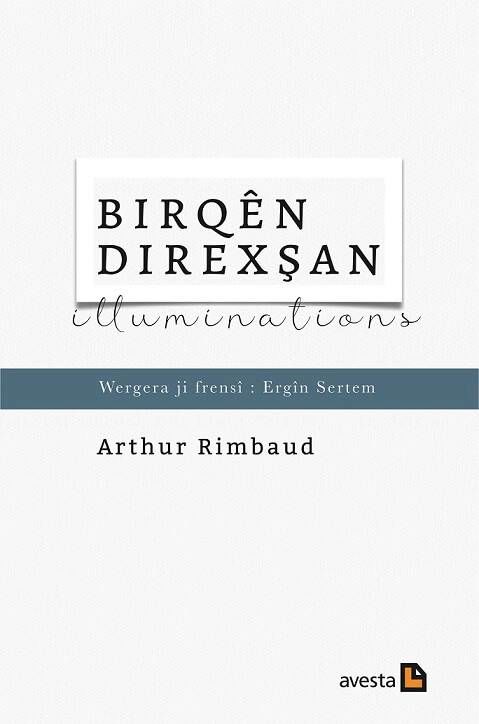 Illuminations - Birqên Direxşan