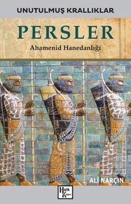 Persians: Achaemenid Dynasty - Forgotten Kingdoms