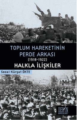 Behind the Scenes of the Social Movement 1918-1922 Public Relations