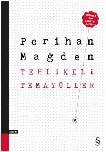 Tehlikeli Temayüller, Clz