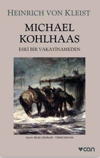 Michael Kohlhaas-Eski Bir Vakayinameden