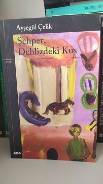 Şehper, Dehlizdeki Kuş