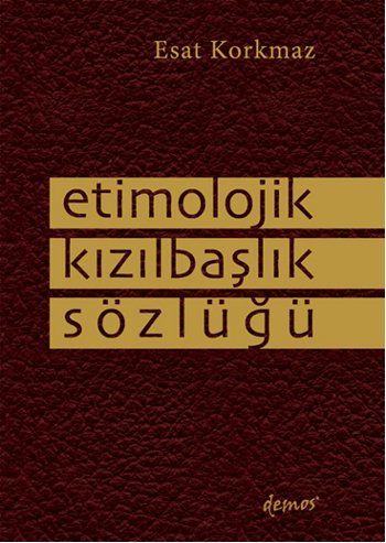 Etymological Dictionary of Kızılbaşlık