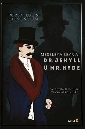 For example Seyr a Dr. Jekyll û Mr. Hyde