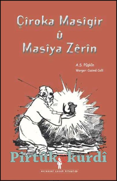 Çîroka Masîgir Û Masîya Zêrîn