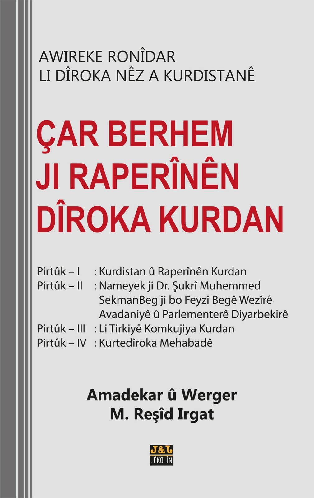 Çar Berhem ji Raperînên Dîroka Kurdan
