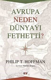 Why Did Europe Conquer the World?