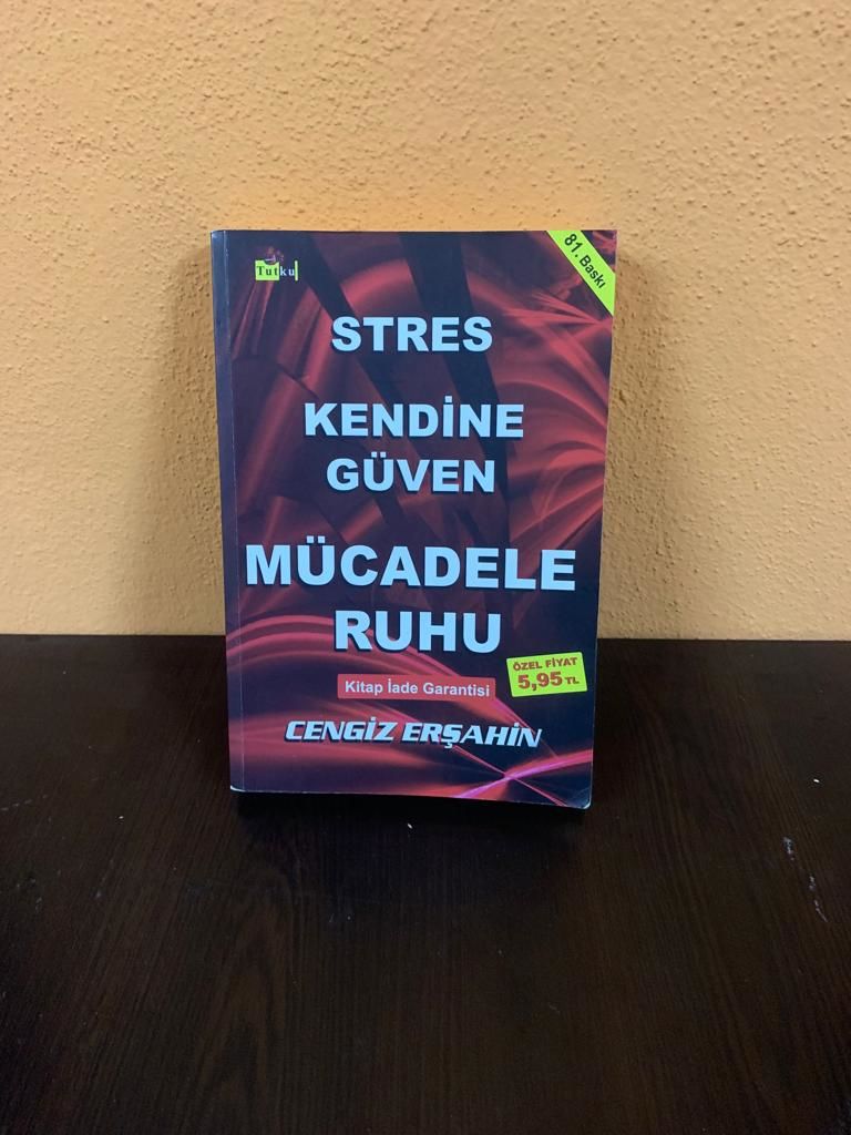 Stres Kendine Güven Mücadele Ruhu