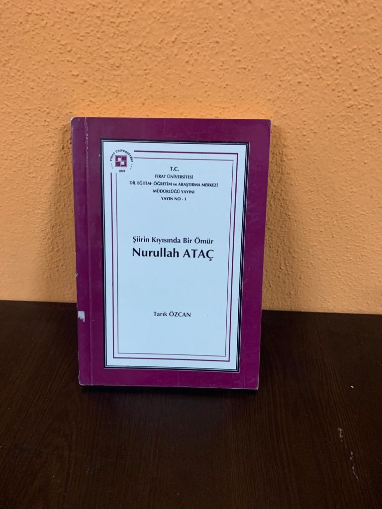 Şiirin Kıyısında Bir Ömür Nurullah Ataç