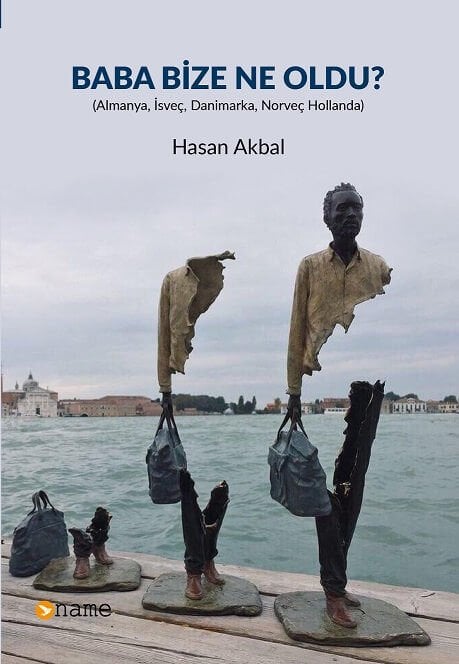 Baba Bize Ne Oldu