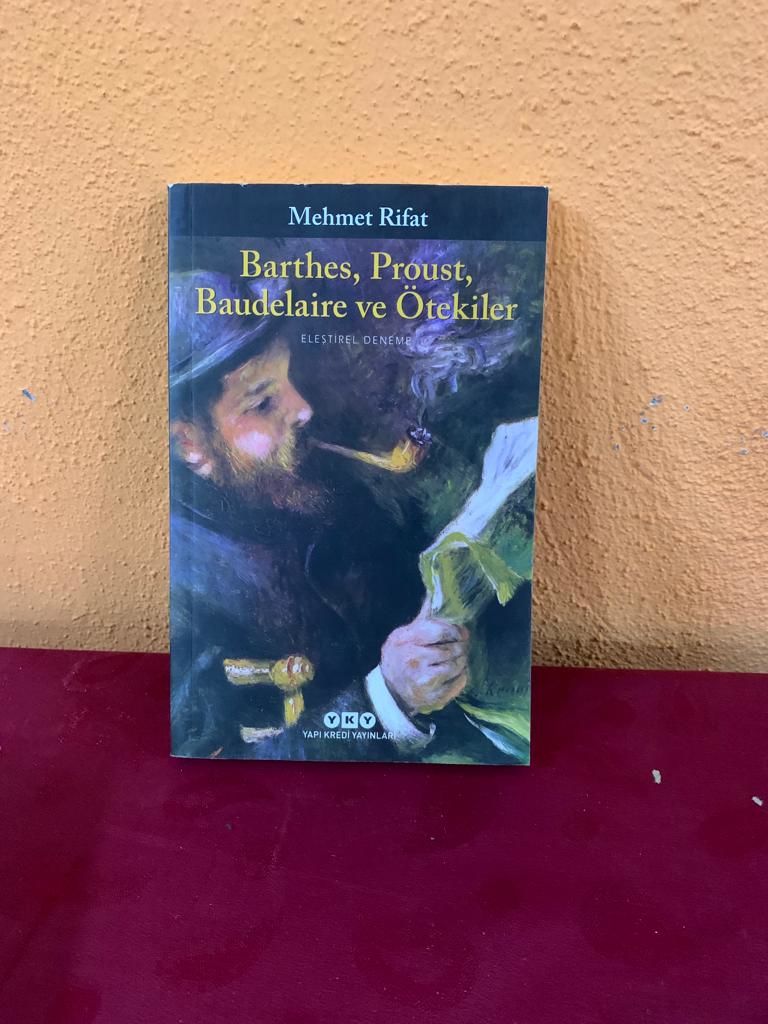 Barthes, Proust, Baudelaire ve Ötekiler