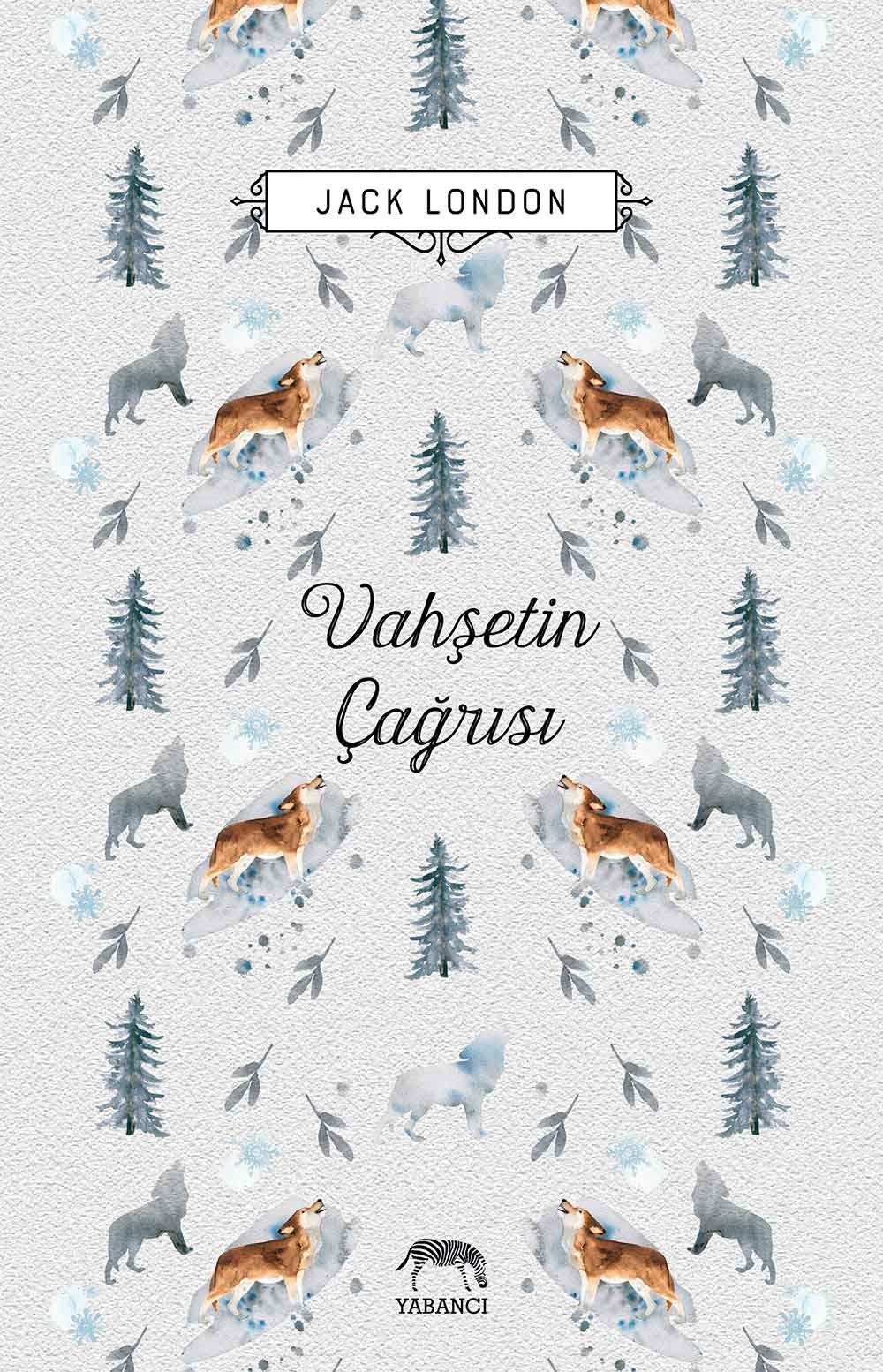 Vahşetin Çağrısı-Ciltli