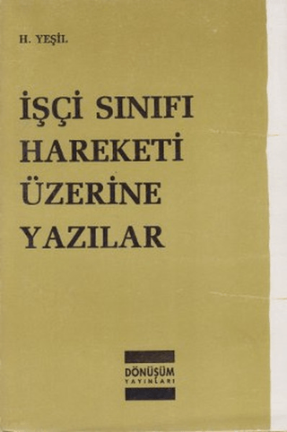 İşçi Sınıfı Hareketi Üzerine Yazılar