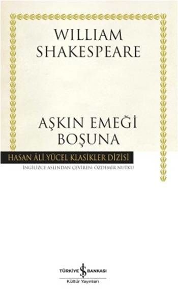 Love's Labor is in Vain - Hasan Ali Yücel Classics