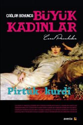 Çağlar Boyunca Büyük Kadınlar